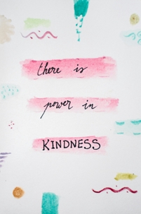 There is power in kindness